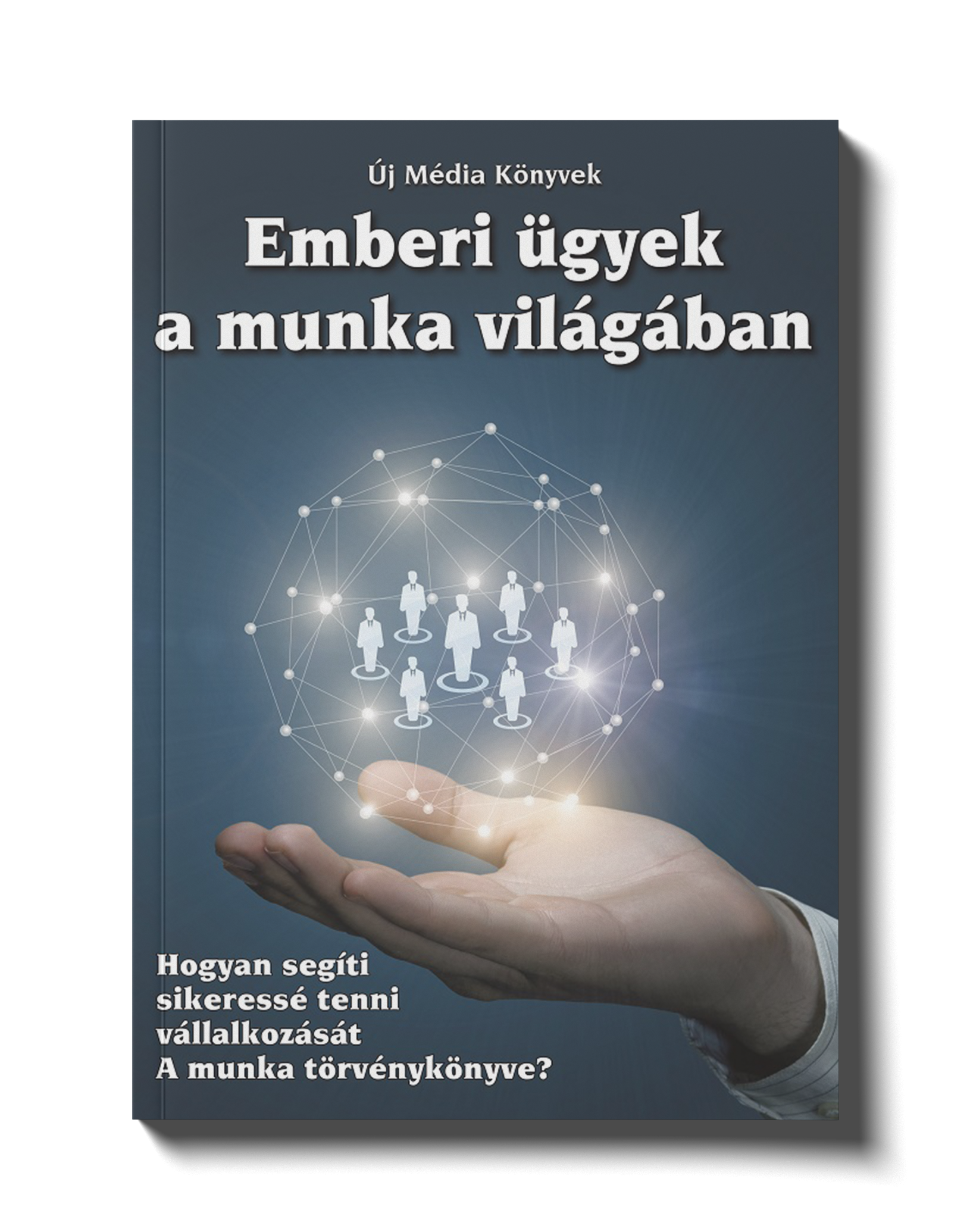 Emberi ügyek a munka világában 