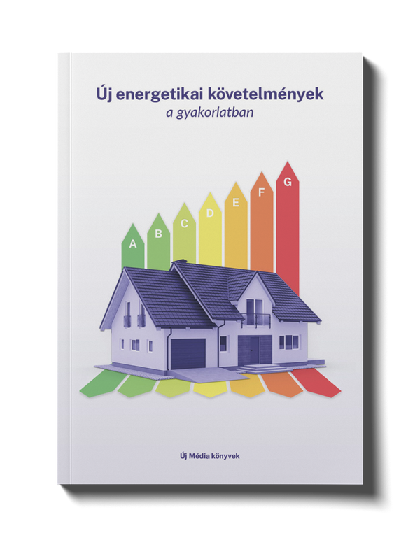Új energetikai követelmények a gyakorlatban